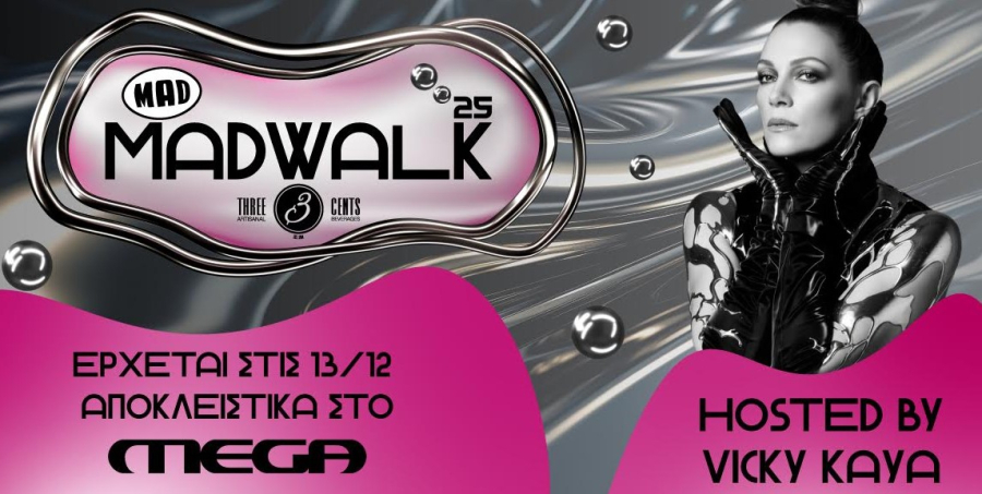 Madwalk 2025 by Three Cents στις 13 Δεκεμβρίου στο Mega