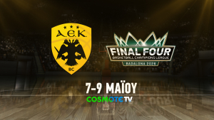 FIBA Basketball Champions League: Οι αγώνες της ΑΕΚ για το Final 4 έρχονται στα «παρκέ» της COSMOTE TV