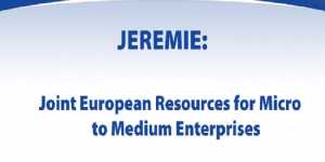 Νέο πρόγραμμα JEREMIE για χρηματοδότηση μικρομεσαίων επιχειρήσεων 